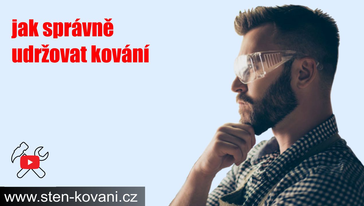 jak správně udržovat kování